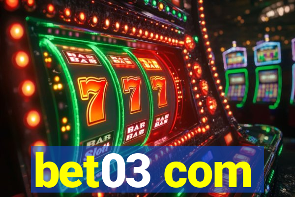 bet03 com